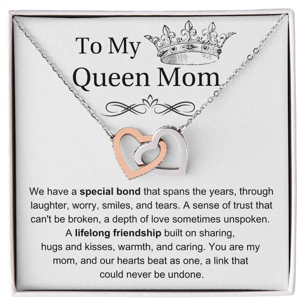 To My Queen Mom