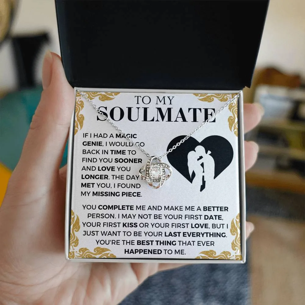 To My Soulmate - Last Everything