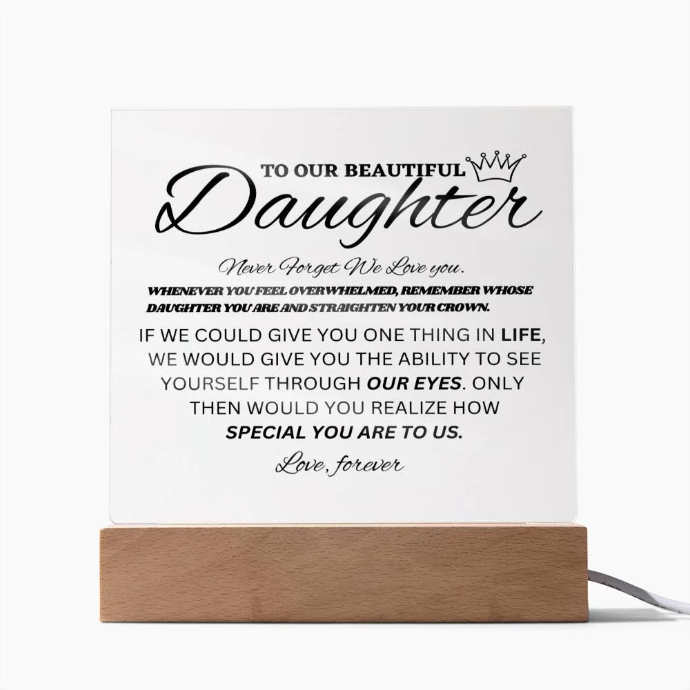 To Our Beautiful Daughter